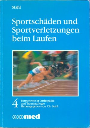 gebrauchtes Buch – Christoph Stahl – Sportschäden und Sportverletzungen beim Laufen