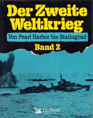 gebrauchtes Buch – Autorenkollektiv – DER ZWEITE WELTKRIEG - von Pearl Harbor bis Stalingrad - Band 2