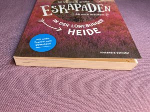 gebrauchtes Buch – Alexandra Schlüter – 52 kleine & große Eskapaden in der Lüneburger Heide - Ab nach draußen!