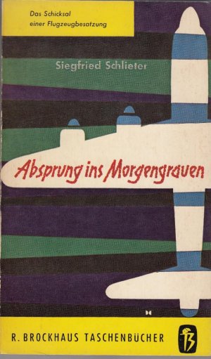 antiquarisches Buch – Siegfried Schlieter – Absprung ins Morgengrauen. Roman (R. Brockhaus Taschenbuch 50)