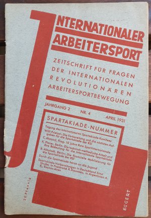 Zeitschrift für Fragen der internationalen revolutionären Arbeitersportbewegung. Jahrgang 2, Nr. 4, April 1931.