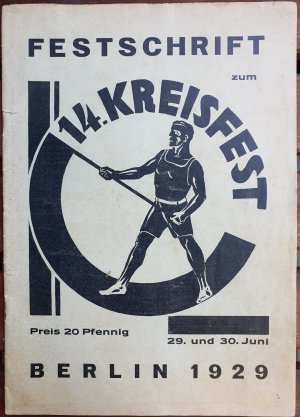 Festschrift zum 14. Kreisfest am 29. und 30. Juni 1929 in Berlin.