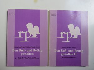 Den Buß- und Bettag gestalten . Texte. Materialien. Ideen. Entwürfe. Eine HIlfe für die Arbeit in Schule und Gemeinde. +Den Buß- und Bettag gestalten II (18 Gottesdienstentwürfe)