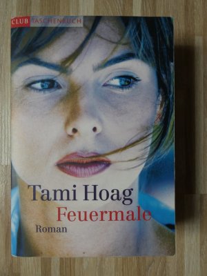 gebrauchtes Buch – Tami Hoag – Feuermale