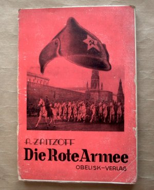 Die Rote Armee.