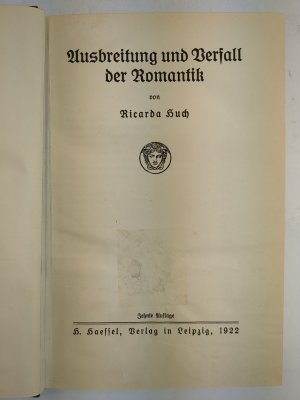 antiquarisches Buch – Ricarda Huch – Die Romantik Band I: Blütezeit der Romantik; Band II: Ausbreitung und Verfall der Romantik