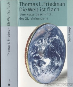 gebrauchtes Buch – Friedman, Thomas L – Die Welt ist flach Eine kurze Geschichte des 21.Jahrhunderts