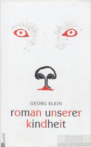 gebrauchtes Buch – Georg Klein – Roman unserer Kindheit Roman