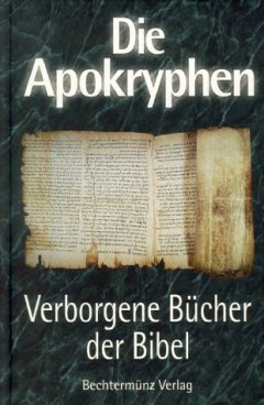 gebrauchtes Buch – Erich Weidinger – Die Apokryphen Verborgene Bücher der Bibel