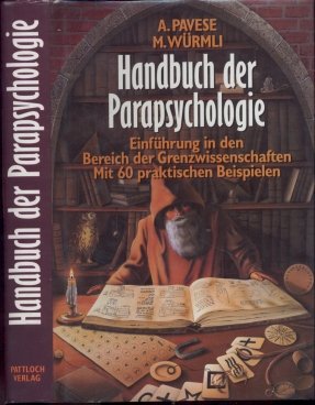 gebrauchtes Buch – Armando Pavese – Handbuch der Parapsychologie Einführung in den Bereich der Grenzwissenschaften. Mit 60 praktischen Beispielen