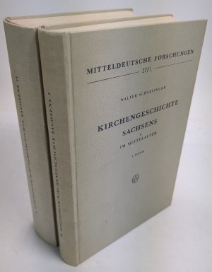 Kirchengeschichte Sachsens im Mittelalter 1. Band: Von den Anfängen kirchlicher Verkündigung bis zum Ende des Investiturstreites, 2. Band: Das Zeitalter […]