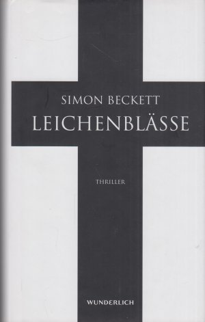 gebrauchtes Buch – Simon Beckett – Leichenblässe Thriller