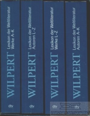gebrauchtes Buch – Wilpert, Gero von – Lexikon der Weltliteratur gebrauchtes Buch – Wilpert, Gero von – Lexikon der Weltliteratur