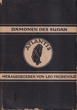 antiquarisches Buch – Frobenius, Leo  – Dämonen des Sudan Allerhand religöse Verdichtungen