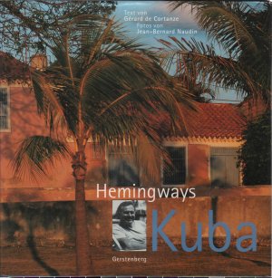 gebrauchtes Buch – de Cortanze – Hemingways Kuba