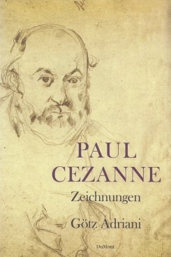 gebrauchtes Buch – Götz Adriani – Paul Cezanne Zeichnungen