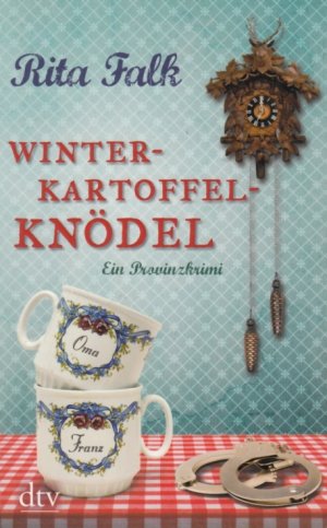 gebrauchtes Buch – Rita Falk – Winterkartoffelknödel Ein Provinzkrimi