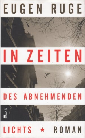 gebrauchtes Buch – Eugen Ruge – In Zeiten des abnehmenden Lichts Roman einer Familie