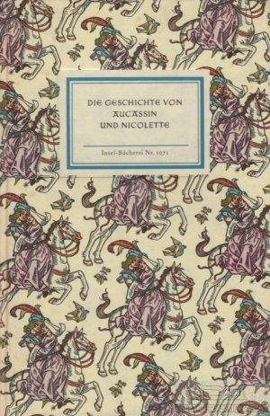 gebrauchtes Buch – Hansmann, Paul  – IB 1071: Die Geschichte von Aucassin und Nicolette