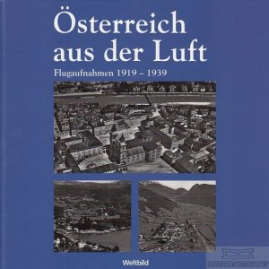 gebrauchtes Buch – Seemann, Helfried; Lunzer – Österreich aus der Luft Flugaufnahmen 1919-1939