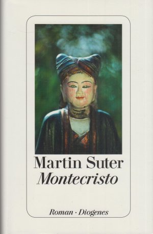 gebrauchtes Buch – Martin Suter – Montecristo Roman