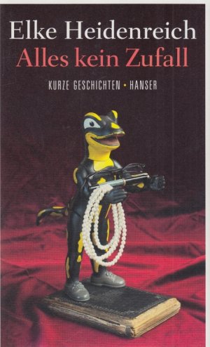 gebrauchtes Buch – Elke Heidenreich – Alles kein Zufall Kurze Geschichten