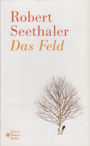 gebrauchtes Buch – Robert Seethaler – Das Feld Roman