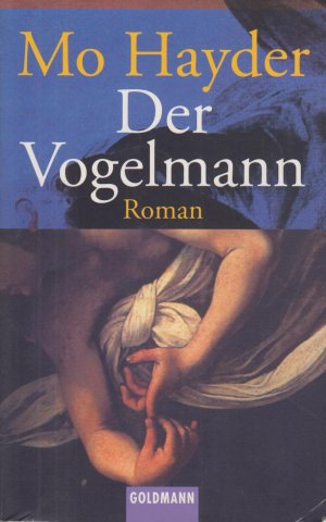 gebrauchtes Buch – Mo Hayder – Der Vogelmann Roman