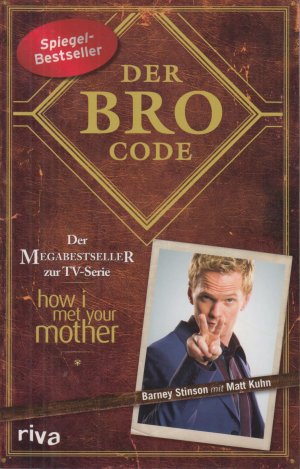 gebrauchtes Buch – Stinson, Barney und Matt Kuhn – Der Bro Code