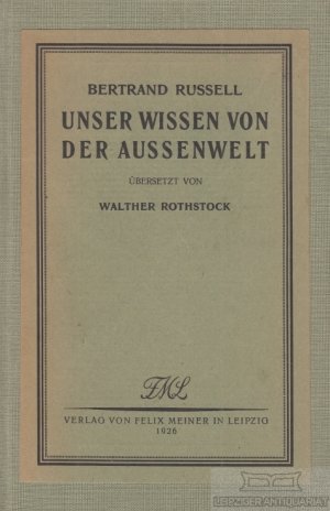 Unser Wissen von der Aussenwelt (Our knowledge of the external world)