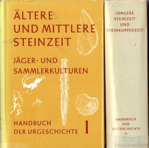 Handbuch der Urgeschichte 1 und 2