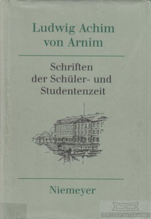 gebrauchtes Buch – Arnim, Ludwig Achim von – Werke und Briefwechsel Band 1 Schriften der Schüler- und Studentenzeit
