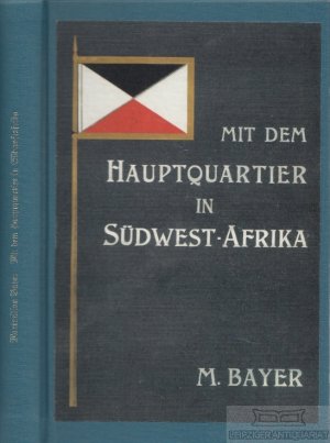 Mit dem Hauptquartier in Südwestafrika