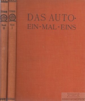 Das Auto-Ein-Mal-Eins BandI (Lieferung 1-5) mit 145 Abbildungen, darunter 5 doppelseitige Tafeln u. zahlr. Tabellen