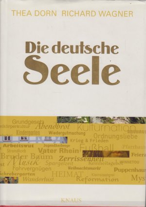 gebrauchtes Buch – Dorn, Thea / Wagner – Die deutsche Seele