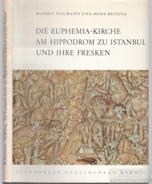 Die Euphemia-Kirche am Hippodrom zu Istanbul und ihre Fresken