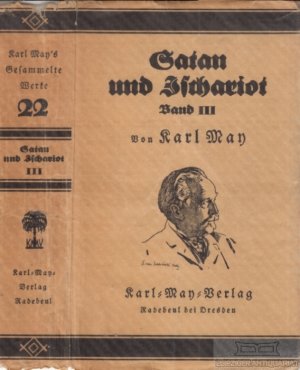 Satan und Ischariot III Band 3. Reiseerzählung