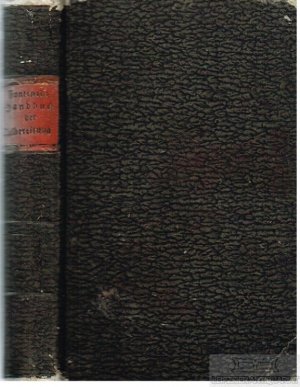 Theoretisch- praktisches Handbuch der Oelbereitung und Oelreinigung nebst einer Darstellung der Gasbeleuchtung Aus dem Französischen übersetzt von Gustav […]