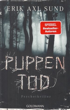 gebrauchtes Buch – Sund, Erik Axl – Puppentod Band 2. Psychothriller