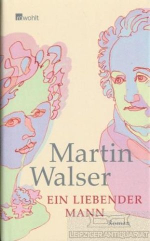 gebrauchtes Buch – Martin Walser – Ein liebender Mann Roman