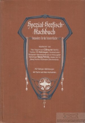 Spezial-Seefisch-Kochbuch Besonders für die feinere Küche