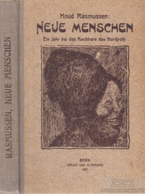 Neue Menschen Ein Jahr bei den Nachbarn des Nordpols