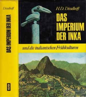 Das Imperium der Inka Und die indianischen Frühkulturen