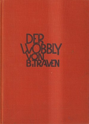 antiquarisches Buch – B Traven – Der Wobbly