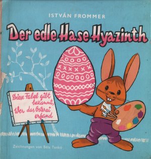 Der edle Hase Hyazinth