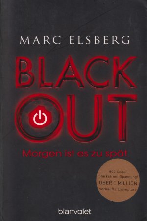 gebrauchtes Buch – Marc Elsberg – Blackout Morgen ist es zu spät