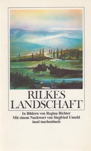 gebrauchtes Buch – Rilke, Rainer Maria – Rilkes Landschaft In Bildern von Regina Richter zu Gedichten