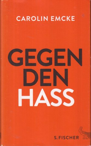 gebrauchtes Buch – Carolin Emcke – Gegen den Hass