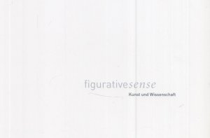 Figurative sense Kunst und Wissenschaft