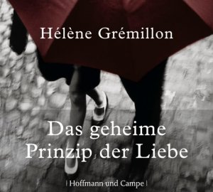 gebrauchtes Hörbuch – Helene Gremillon – Das geheime Prinzip der Liebe CD-Box Ungekürzte Lesung